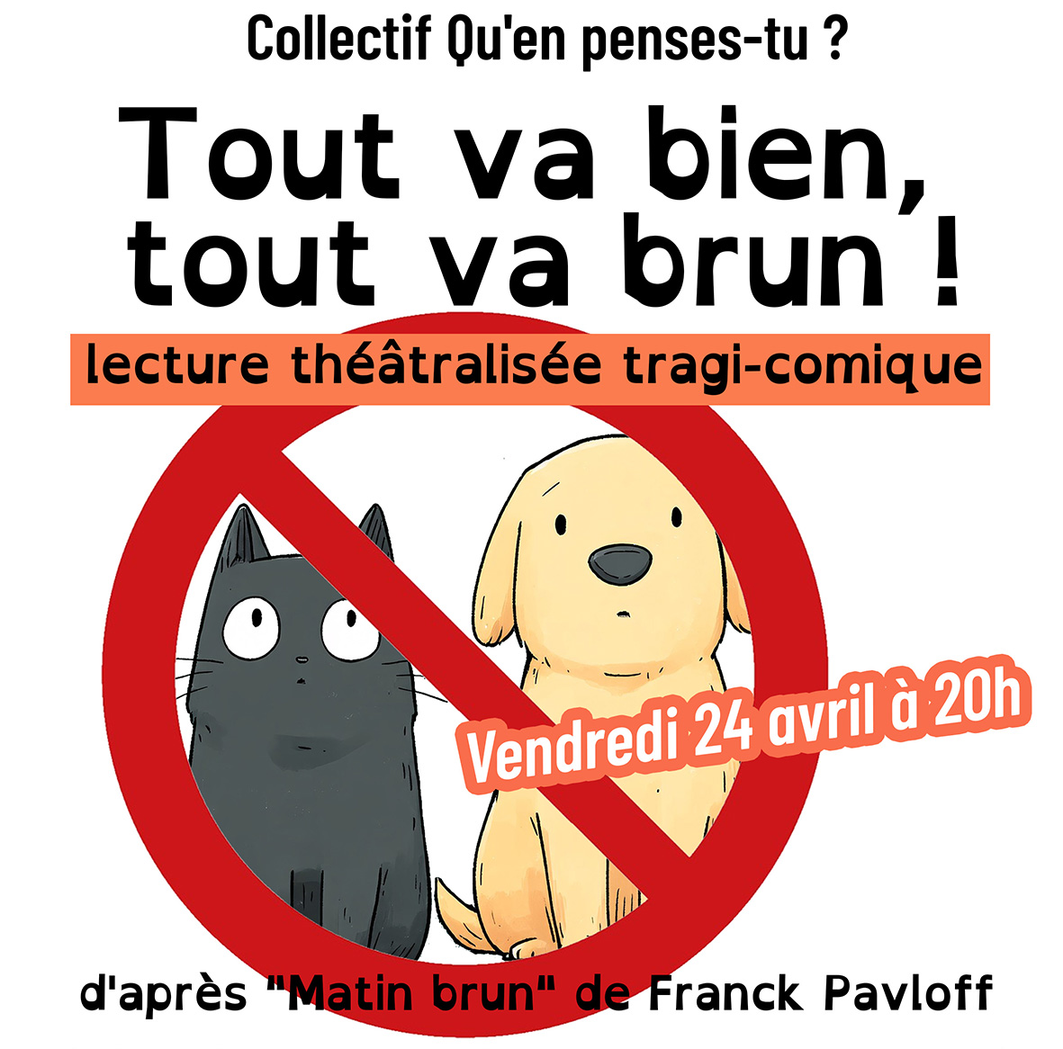 Tout va bien, Tout va brun !